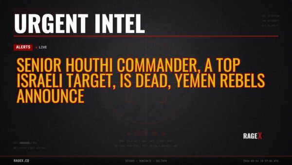Senior Houthi Commander, a Top Israeli Target, is Dead, Yemen Rebels Announce