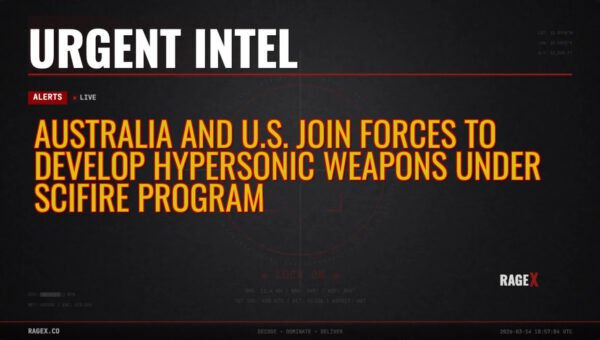 Australia and U.S. Join Forces to Develop Hypersonic Weapons Under SCIFiRE Program