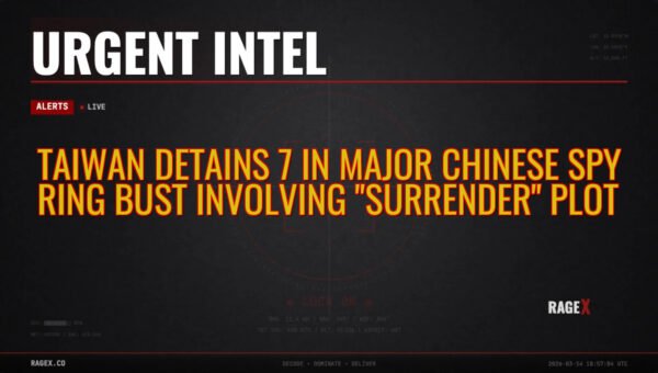 Taiwan Detains 7 in Major Chinese Spy Ring Bust Involving “Surrender” Plot