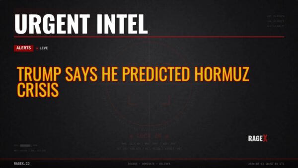 Trump Says He Predicted Hormuz Crisis